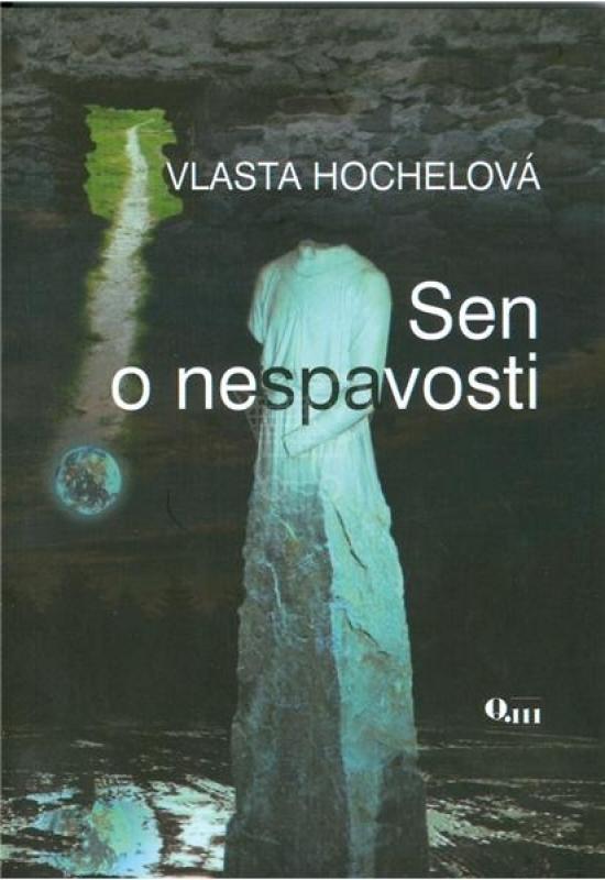 Kniha: Sen o nespavosti - Hochelová Vlasta