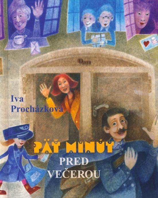 Kniha: Päť minút pred večerou - Procházková Iva
