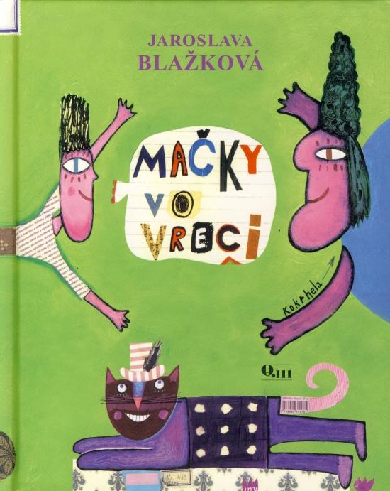 Kniha: Mačky vo vreci - Blažková Jaroslava