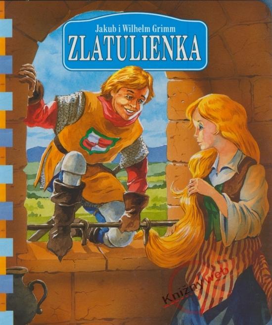 Kniha: Zlatulienka - Grimm, Wilhelm Grimm Jakob