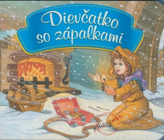 Kniha: Dievčatko so zápalkamikolektív autorov