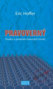 Pravoverný (Úvahy o podstate masových hnutí)