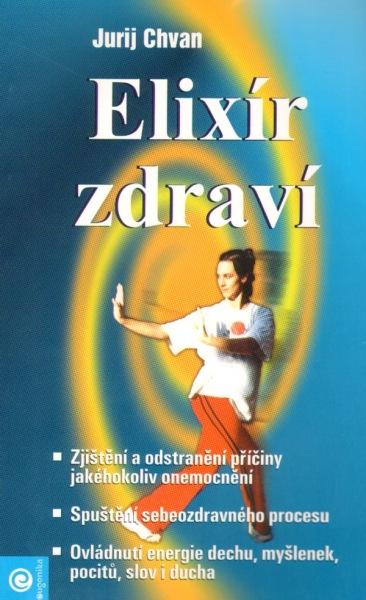 Kniha: Elixír zdraví - Jurij Chvan