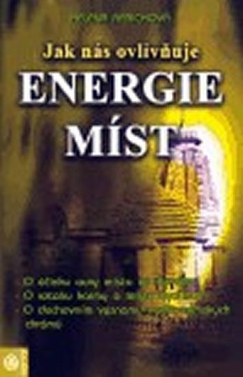 Kniha: Jak nás ovlivňuje energie míst - Helena Rerichová