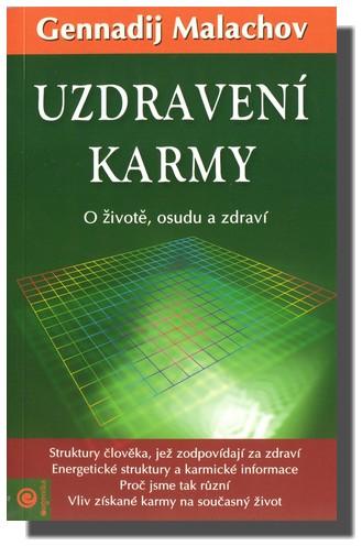 Kniha: Uzdravení karmy - Gennadij Malachov