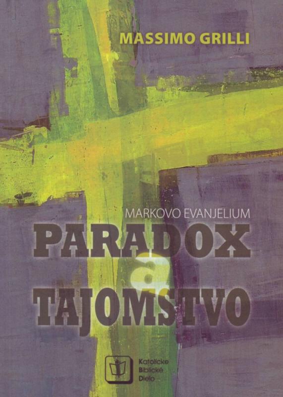 Kniha: Paradox a tajomstvo - Massimo Grilli