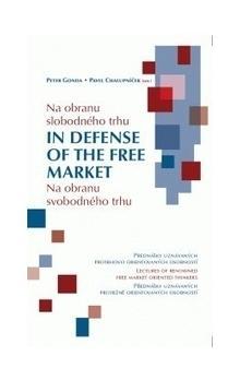 Kniha: Na obranu slobodného trhu - Peter Gonda