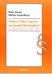 Dejiny štátu a práva na území Slovenska I.