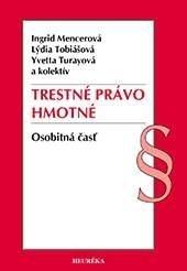 Kniha: Trestné právo hmotné. Osobitná časť - Kolektív autorov