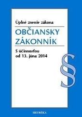 Kniha: Občiansky zákonník. Úzz, od 13.6.2014 - Kolektív autorov