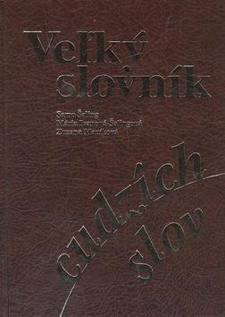 Kniha: Veľký slovník cudzích slov - Kolektív autorov