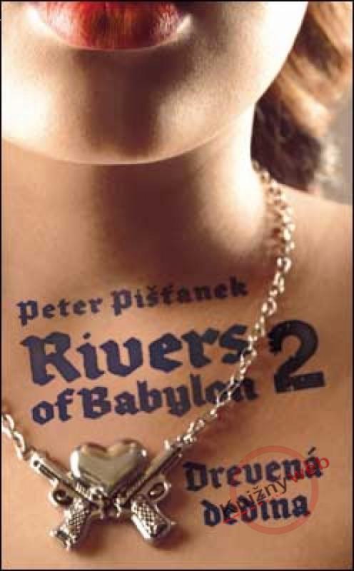 Kniha: Rivers of Babylon 2. - Pišťanek Peter