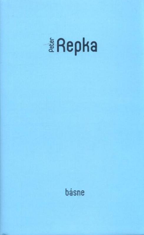 Kniha: Básne - Peter Repka