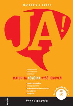 Kniha: JA! Němčina maturita - Slávka Porubská