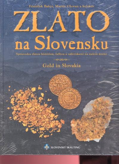 Kniha: Zlato na Slovensku - Bakos František, Chovan Martin