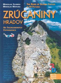Zrúcaniny hradov na 3D fotografiách / The Ruins of Slovak ca