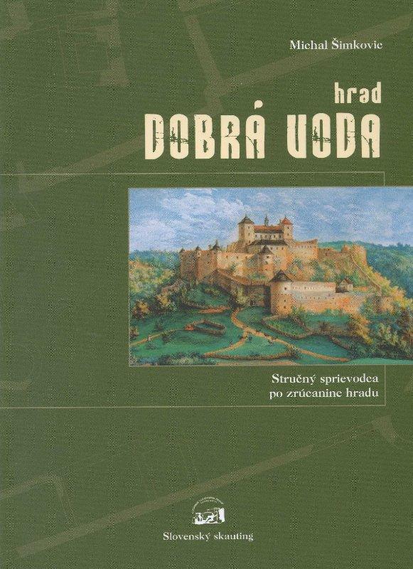 Kniha: Hrad Dobrá Voda - Michal Šimkovic