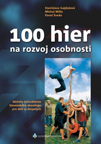 Kniha: 100 hier na rozvoj osobnosti - Stanislava Gajdošová