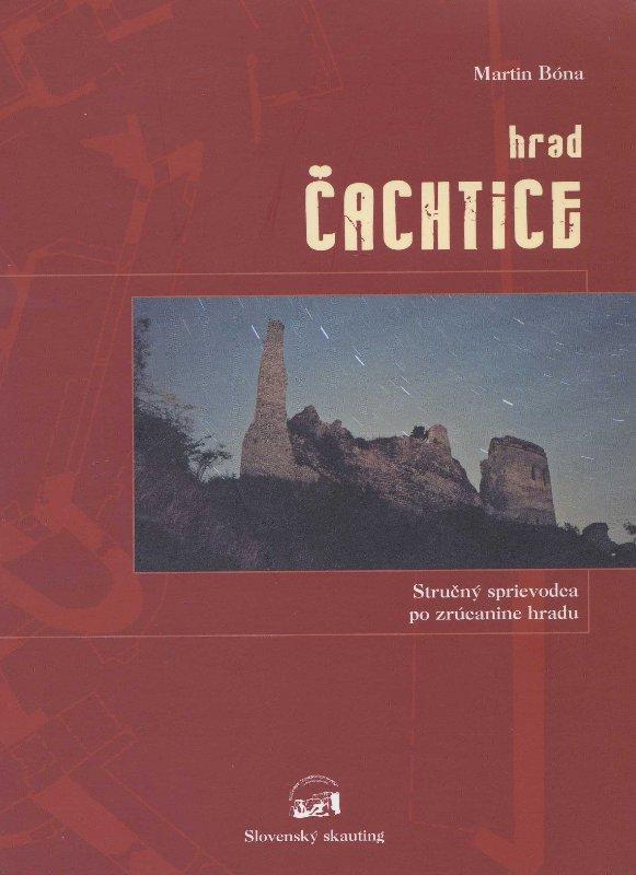 Kniha: Hrad Čachtice - Martin Bóna