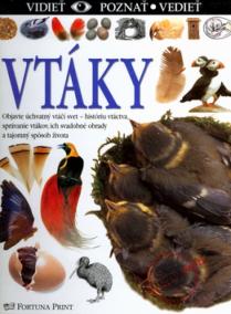 Vtáky - vidieť, poznať, vedieť