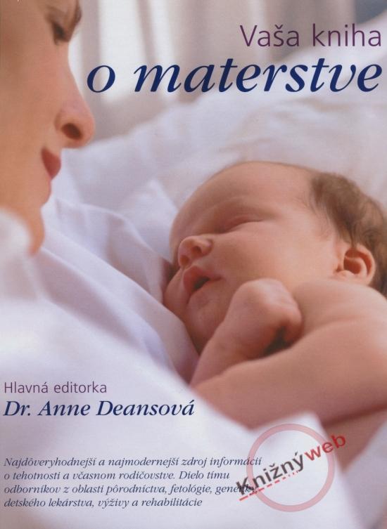 Kniha: Vaša kniha o materstve - Deansová Anne