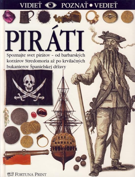 Kniha: Piráti -vidieť, poznať a vedieť - Platt Richard