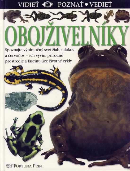 Kniha: Obojživelníky - vidieť, poznať, vedieťkolektív autorov