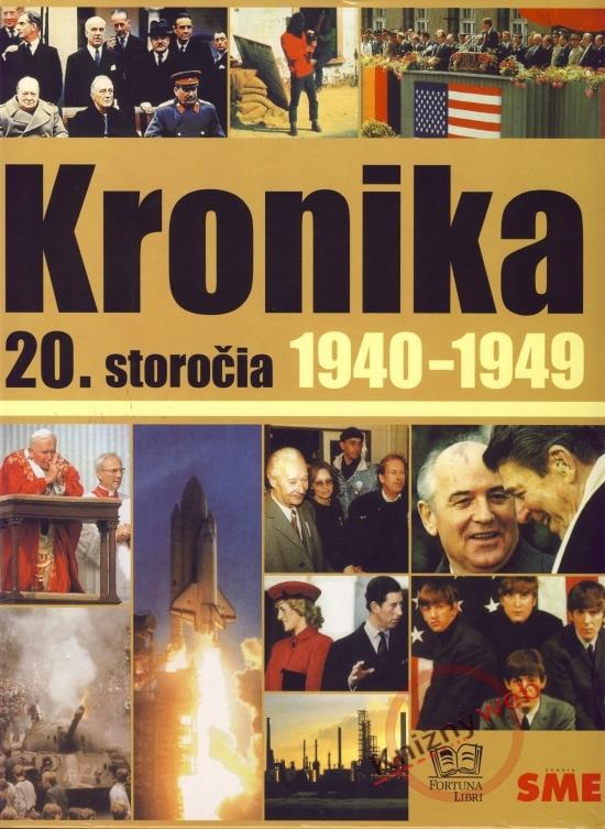 Kniha: Kronika 20. storočia 1940-1949 - 5. zväzokkolektív autorov