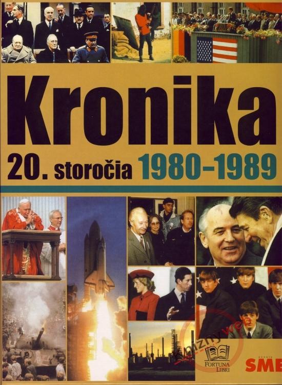 Kniha: Kronika 20. storočia 1980-1989 - 9. zväzokkolektív autorov