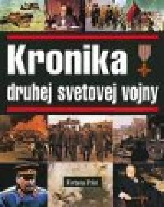 Kniha: Kronika druhej svetovej vojny - 2.vydaniekolektív autorov