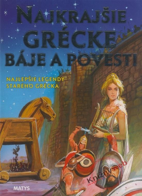 Kniha: Najkrajšie grécke báje a povestikolektív autorov