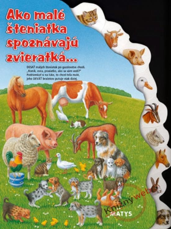 Kniha: Ako malé šteniatka spoznávajú zvieratká... - Mislovičová Sibyla