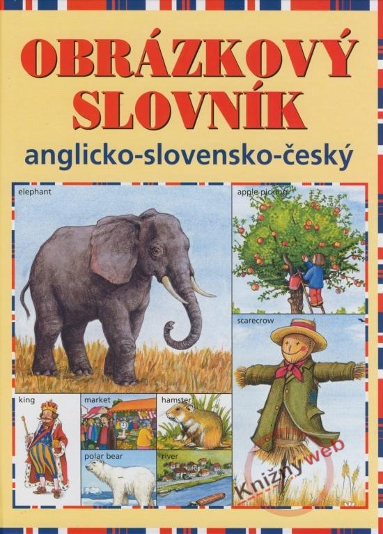 Kniha: Obrázkový slovník anglicko - slovensko - českýkolektív autorov