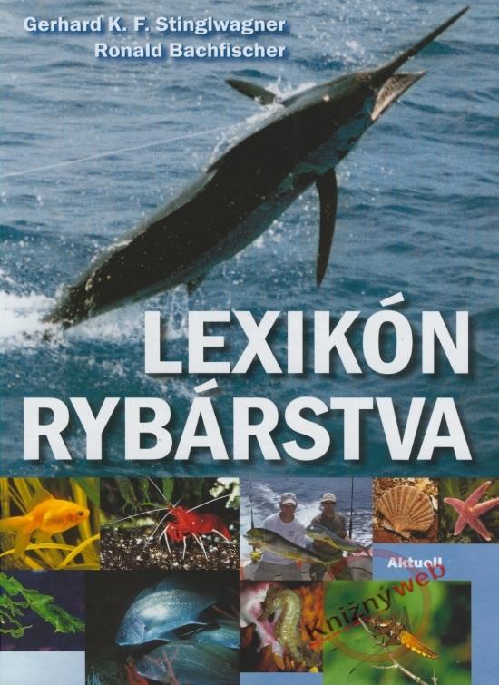 Kniha: Lexikón rybárstvakolektív autorov