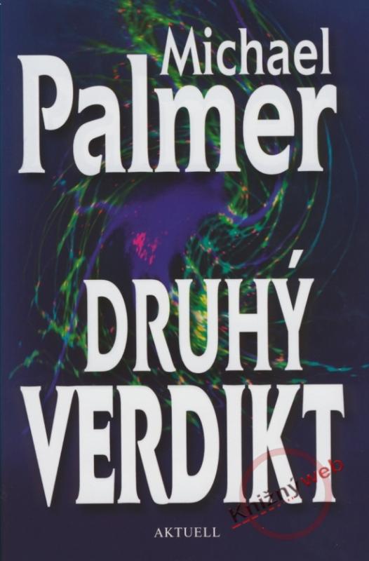 Kniha: Druhý verdikt - Palmer Michael