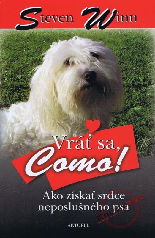 Kniha: Vráť sa, Como! - Winn Steven