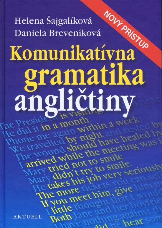 Kniha: Komunikatívna gramatika angličtiny - Breveníková, Helena Šajgalíková Daniela