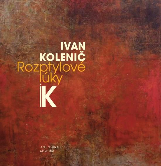 Kniha: Rozptylové lúky - Kolenič Ivan