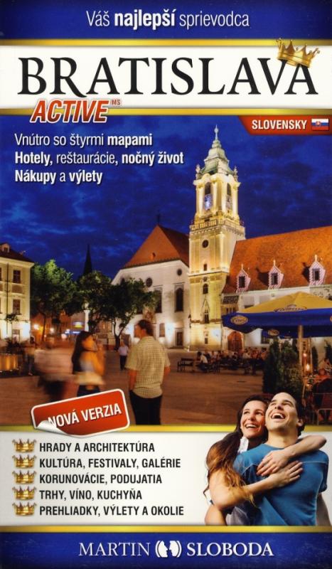 Kniha: Bratislava Active po slovensky - Sloboda Martin