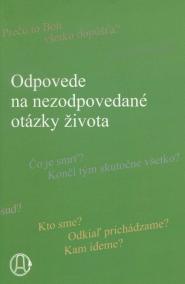 Odpovede na nezodpovedané otázky života