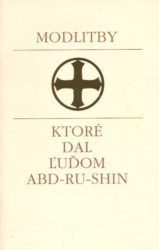 Kniha: Modlitby, ktoré dal ľudom Abd-Ru-Shinautor neuvedený