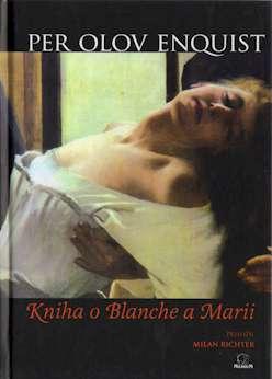 Kniha: Kniha o Blanche a Marii - Per Olov Enquist