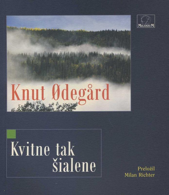 Kniha: Kvitne tak šialene - Knut Odegard