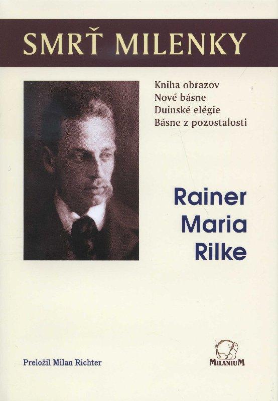 Kniha: Smrť milenky - Rainer Maria Rilke