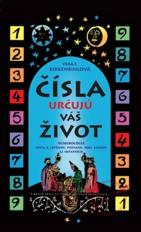 Kniha: Čísla určujú váš život - Birkenbihlová Vera F.