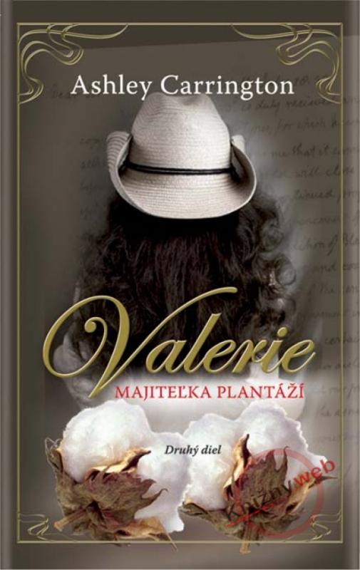 Kniha: Valerie - Majiteľka plantáží  2. diel - Carrington Ashley