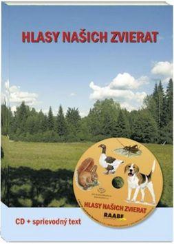 Kniha: Hlasy našich zvierat - Vladimír Motyčka; Hana Motyčková; Pavel Pelz