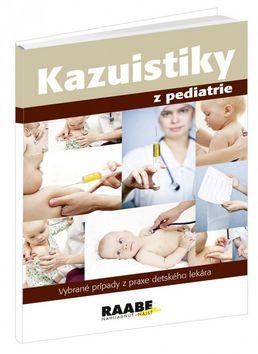Kniha: Kazuistiky z pediatrie - Kolektív autorov