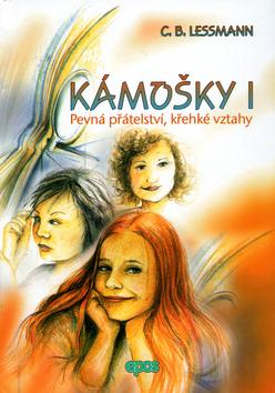 Kniha: Kámošky - C. B. Lessmann