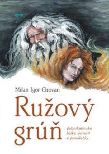 Kniha: Ružový grúň - Milan Igor Chovan